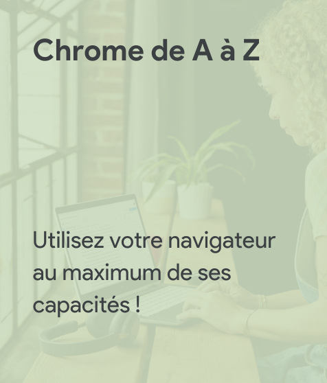 Chrome de A à Z