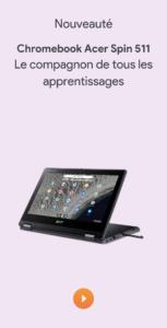 Chromebook Acer Spin 511 avec stylet USI